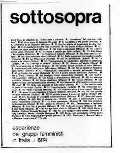 Fig. 2 “Sottosopra”, n. 2, 1974. Fondata a Milano, era inizialmente pensata per raccogliere le esperienze dei diversi gruppi di donne